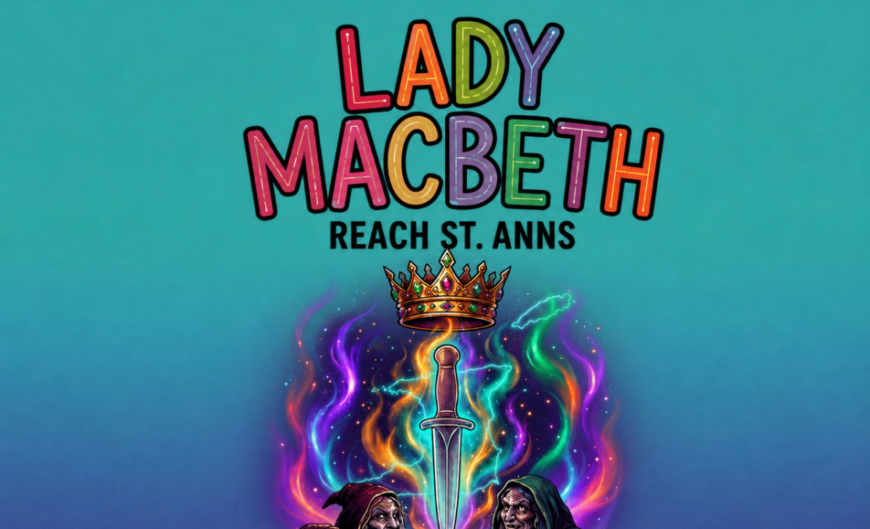 Lady Macbeth Reach St Anns