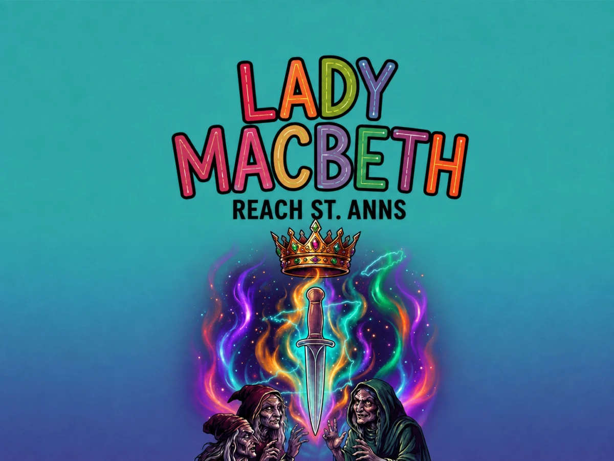 Lady Macbeth Reach St Anns