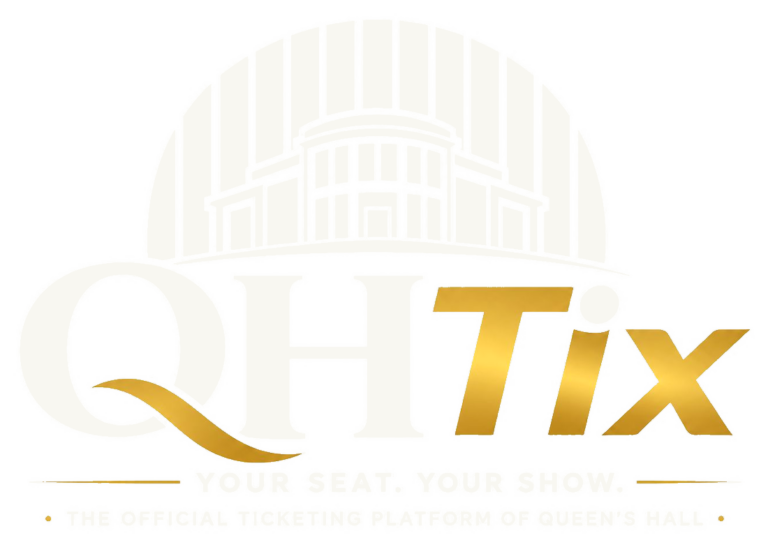 QH Tix — the official ticketing platform of Queen’s Hall